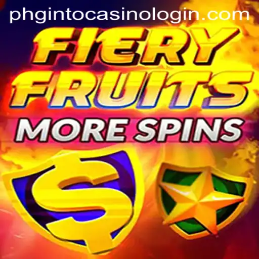 Explore the Thrilling World of FieryFruitsMoreSpins at PHGINTO Casino