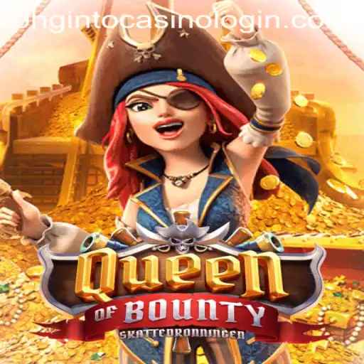 QueenofBounty: A Thrilling Adventure in the Casino Gaming World
